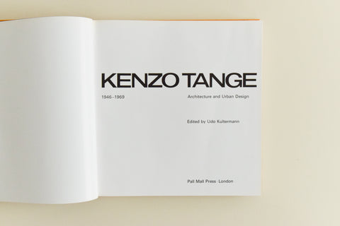 Vintage Book - Kenzo Tange 1946-1969 Architecture and Urban Design by Udo Kulterman 1970