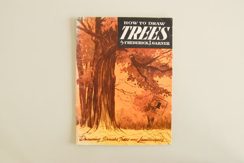Vintage How to Draw Trees Book by Frederick J.Garner