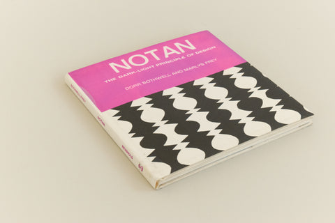Vintage 1968 Book Notan The Dark-Light Principle of Design by Dorr Bothwell and Marlys Frey
