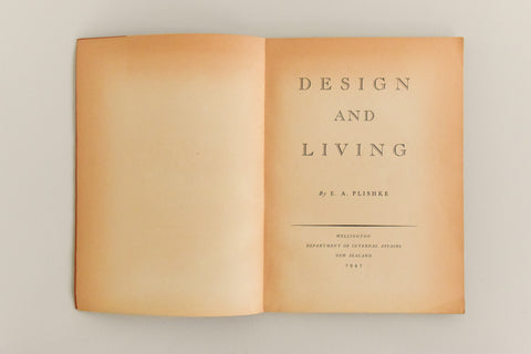 Vintage 1947 First Edition Design and Living Book by E.A Plishke