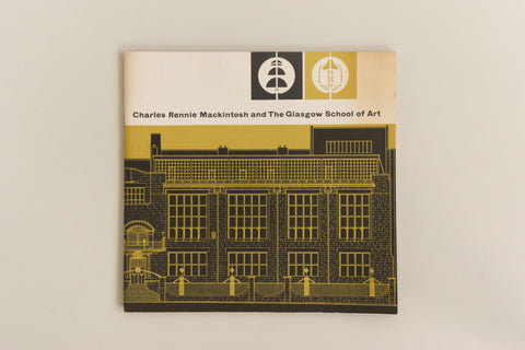 Vintage 1961 Charles Rennie Mackintosh and the Glasgow School of Art Book - Text by Douglas Percy Bliss