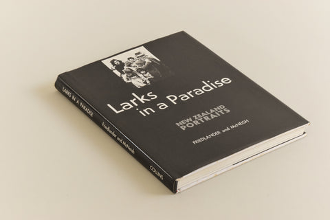 Vintage 1974 Larks in a Paradise New Zealand Portraits Book by Marti Fiedlander and James McNeish