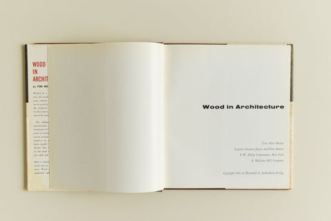 Vintage Book - Wood in Architecture by Finn Monies 1961