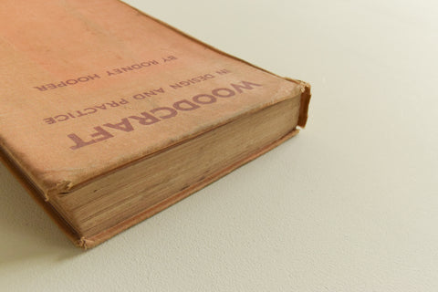 Vintage Book - Woodcraft in Design and Practice By Rodney Hooper 1937
